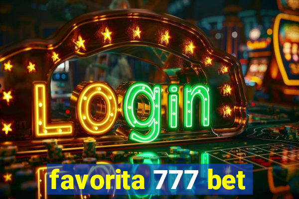 favorita 777 bet